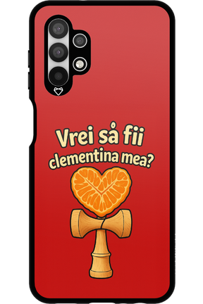 Vrei Sa Fil Clementina Mea - Samsung Galaxy A13 4G