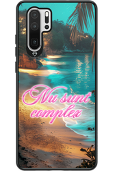 Nu Sunt Complex - Huawei P30 Pro