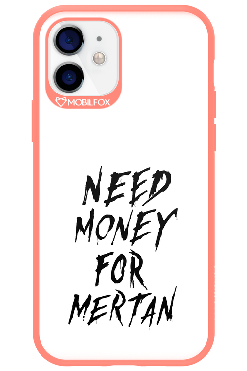 Need Money For Mertan Black - Apple iPhone 12
