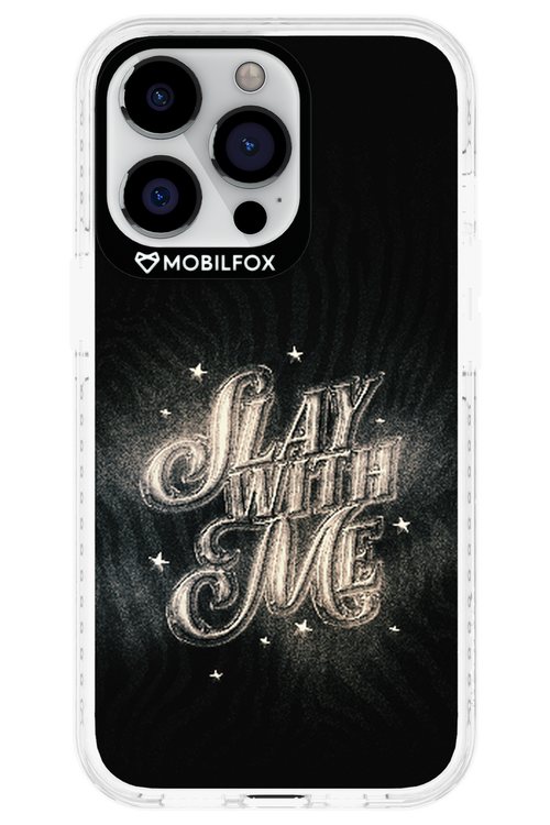 Slay with Me - Apple iPhone 13 Pro