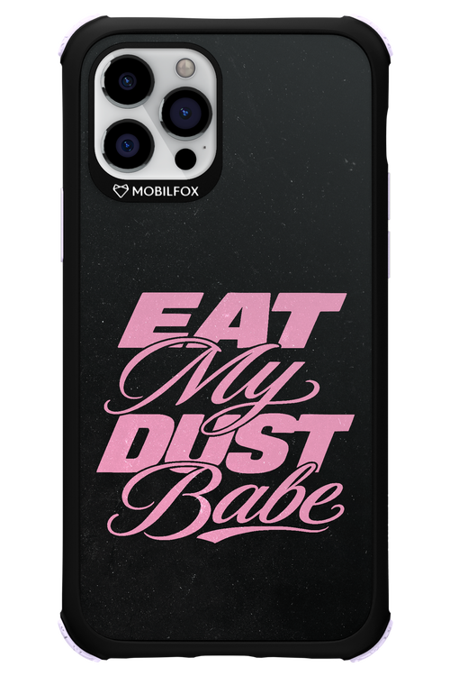 Eat My Dust 2.0 - Apple iPhone 12 Pro