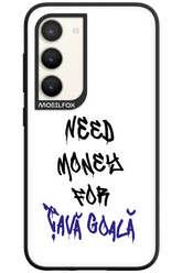 Need Money For Tava - Samsung Galaxy S23