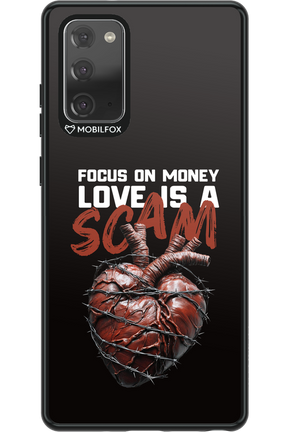 Focus on money, love is a scam - Samsung Galaxy Note 20