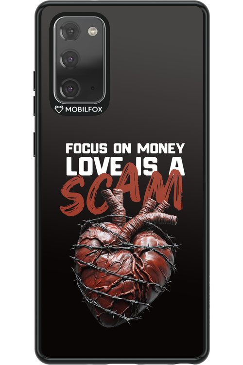 Focus on money, love is a scam - Samsung Galaxy Note 20