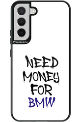 Need Money For BMW - Samsung Galaxy S22+