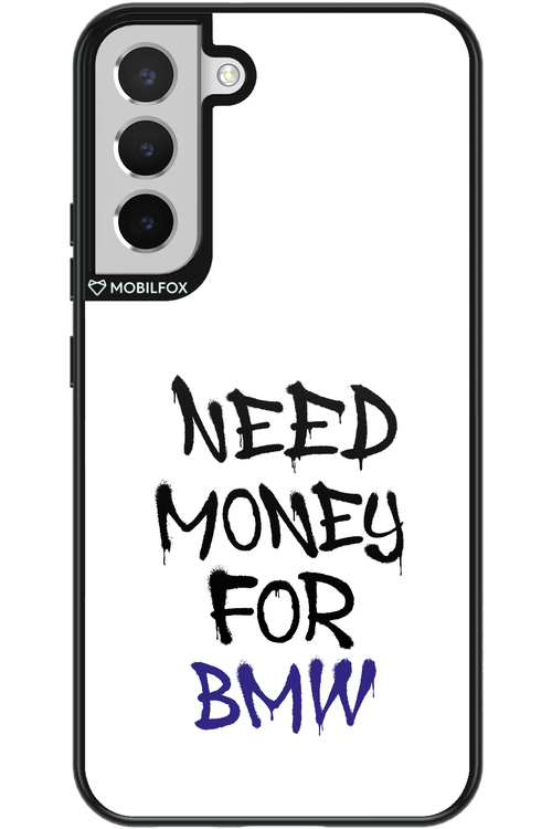 Need Money For BMW - Samsung Galaxy S22+