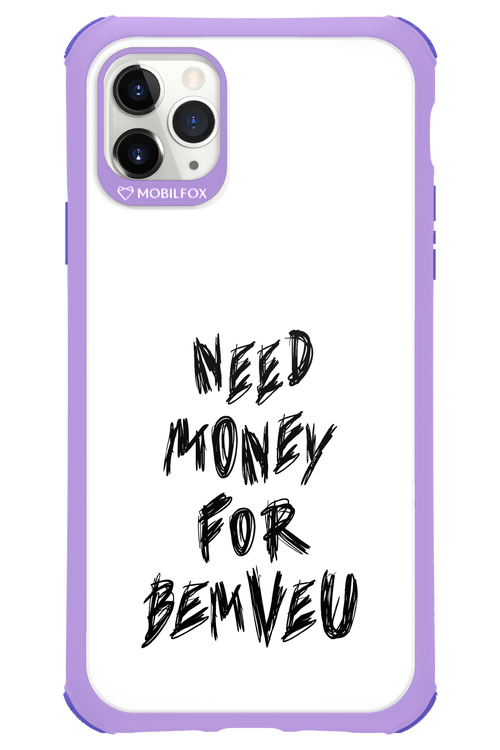Need Money For Bemveu Black - Apple iPhone 11 Pro Max