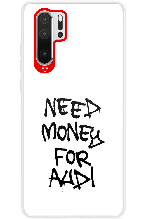 Need Money For Audi Black - Huawei P30 Pro