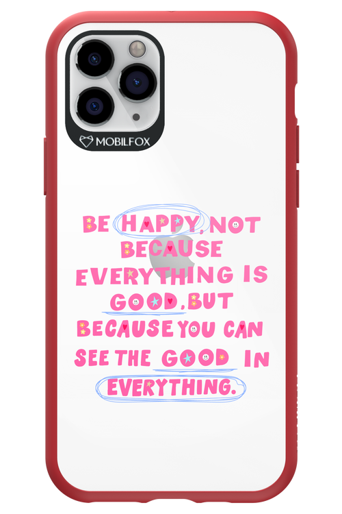 Be Happy - Apple iPhone 11 Pro