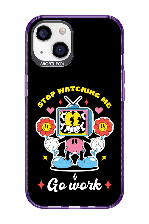 stop watching me 2.0 - Apple iPhone 13
