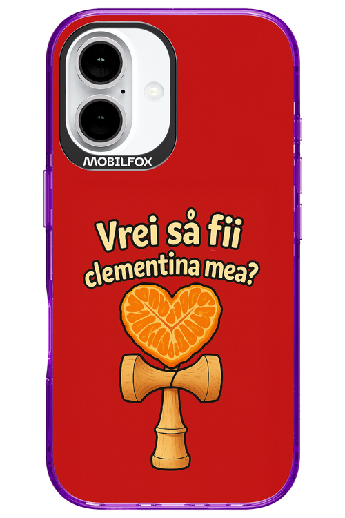 Vrei Sa Fil Clementina Mea 2.0 - Apple iPhone 16