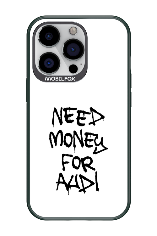 Need Money For Audi Black - Apple iPhone 13 Pro