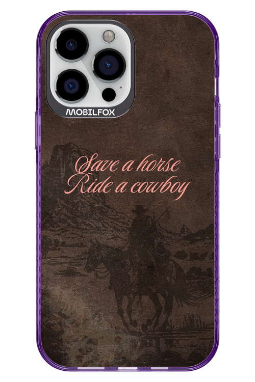 Ride a cowboy 2.0 - Apple iPhone 13 Pro Max
