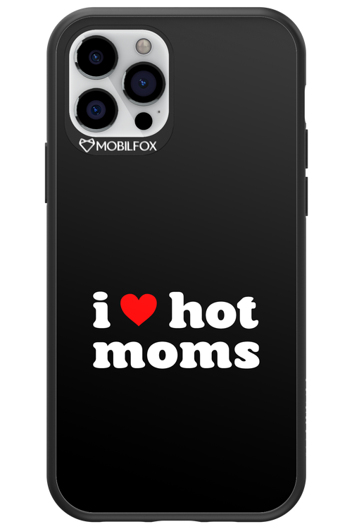 I love hot moms 2.0 - Apple iPhone 12 Pro