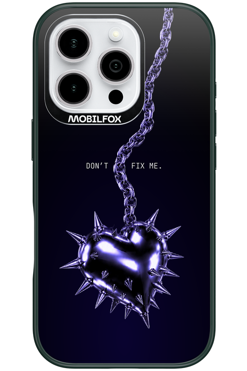 Don't fix me 2.0 - Apple iPhone 16 Pro