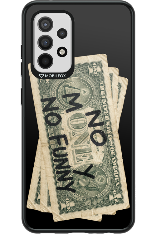 No Money No Funny 2.0 - Samsung Galaxy A52 / A52 5G / A52s