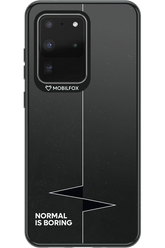 Normal Is Boring - Samsung Galaxy S20 Ultra 5G