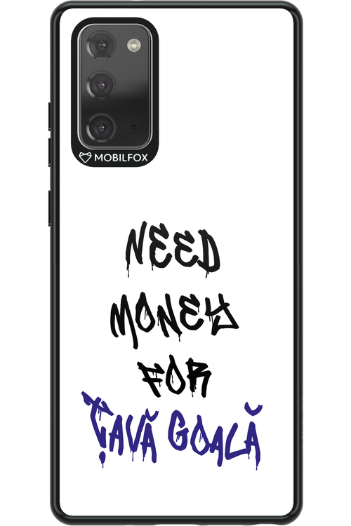 Need Money For Tava - Samsung Galaxy Note 20