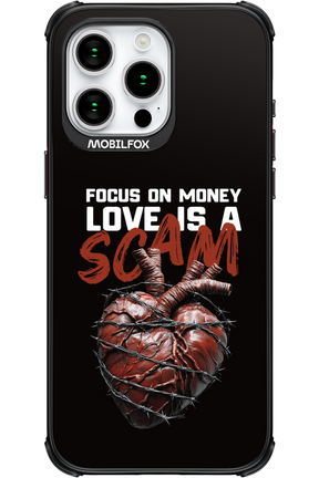 Focus on money, love is a scam - Apple iPhone 15 Pro Max