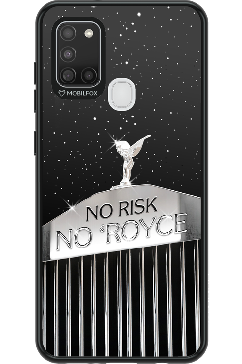 No Risk, No Royce - Samsung Galaxy A21 S