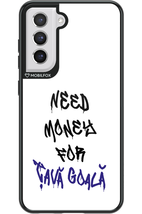 Need Money For Tava - Samsung Galaxy S21 FE