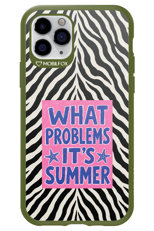 WHAT PROBLEM ITS SUMMER 2.0 - Apple iPhone 11 Pro