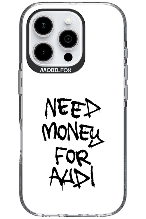 Need Money For Audi Black - Apple iPhone 16 Pro