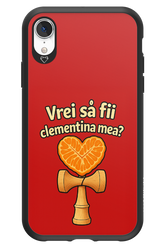 Vrei Sa Fil Clementina Mea 2.0 - Apple iPhone XR