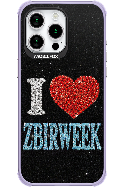 I LOVE ZBIRWEEK 2.0 - Apple iPhone 15 Pro Max
