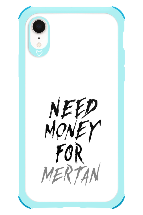 Need Money For Mertan - Apple iPhone XR