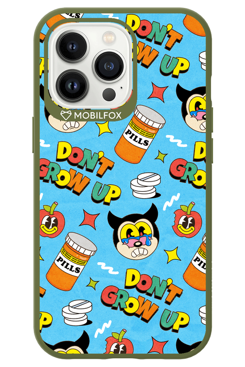 don_t grow up 2.0 - Apple iPhone 13 Pro