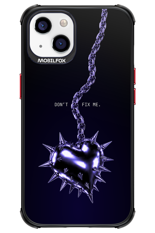Don't fix me 2.0 - Apple iPhone 13