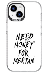 Need Money For Mertan Black - Apple iPhone 15