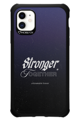 Stronger Together - Apple iPhone 11