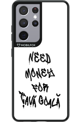 Need Money For Tava Black - Samsung Galaxy S21 Ultra