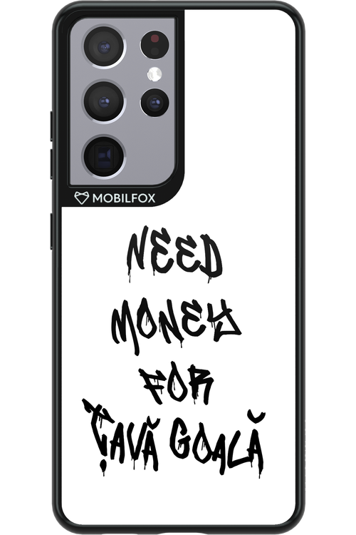 Need Money For Tava Black - Samsung Galaxy S21 Ultra