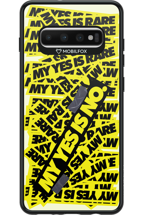 My yes is no 2.0 - Samsung Galaxy S10+