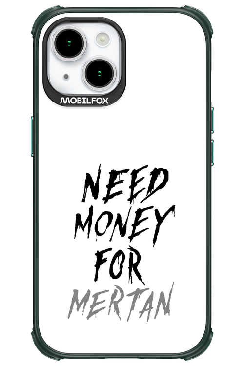 Need Money For Mertan - Apple iPhone 15