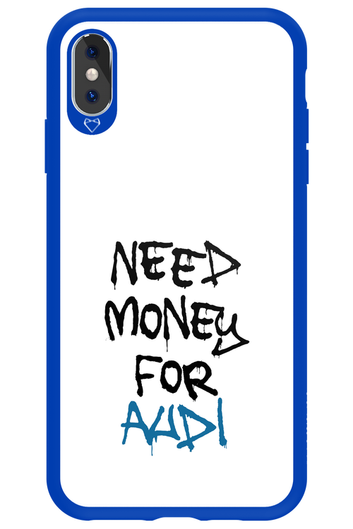 Need Money For Audi - Apple iPhone XS Max