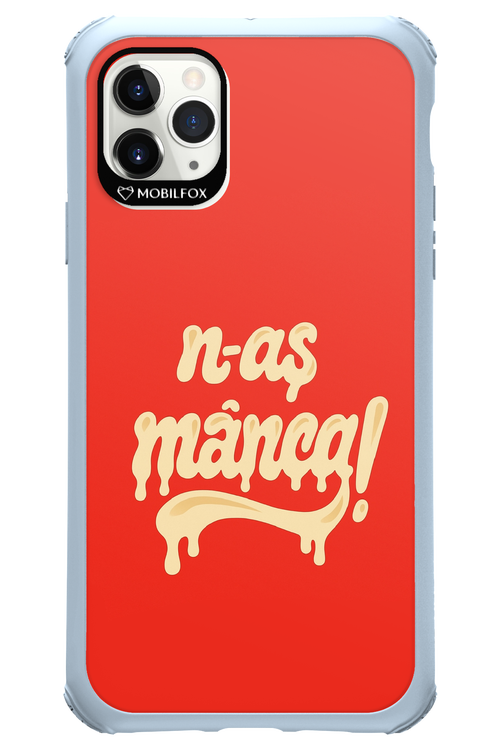 N-AȘ MÂNCA - Apple iPhone 11 Pro Max