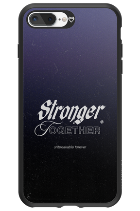 Stronger Together - Apple iPhone 7 Plus