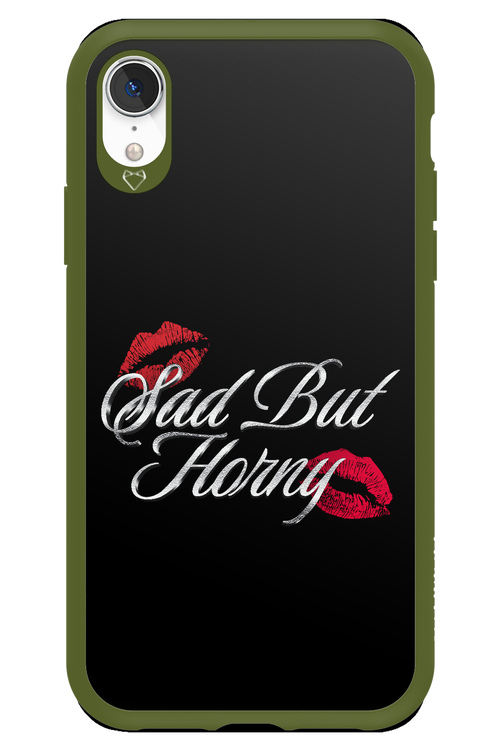 Sad But Horny 2.0 - Apple iPhone XR