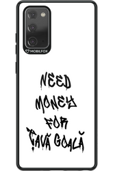 Need Money For Tava Black - Samsung Galaxy Note 20