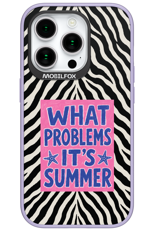 WHAT PROBLEM ITS SUMMER 2.0 - Apple iPhone 15 Pro