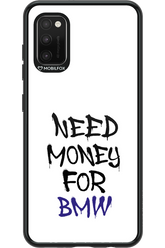 Need Money For BMW - Samsung Galaxy A41
