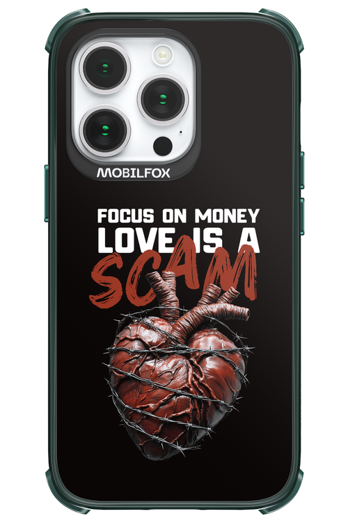 Focus on money, love is a scam - Apple iPhone 14 Pro