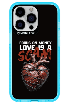 Focus on money, love is a scam - Apple iPhone 13 Pro