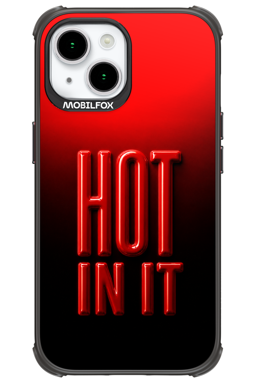 Hot in it 2.0 - Apple iPhone 15