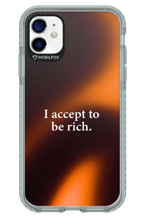 I accept to be rich - Apple iPhone 11