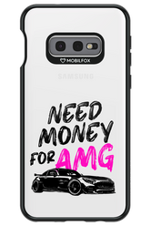 Need money for AMG - Samsung Galaxy S10e